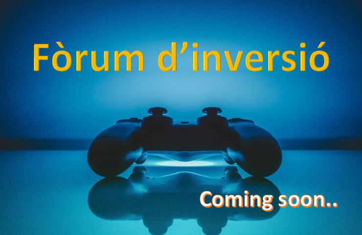 Fòrum d’inversió Gaming. Properament